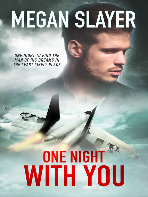 Title details for One Night With You by Megan Slayer - Available